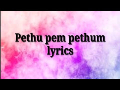 Pethu pem pathum- Umariya & BnS - Lyrics