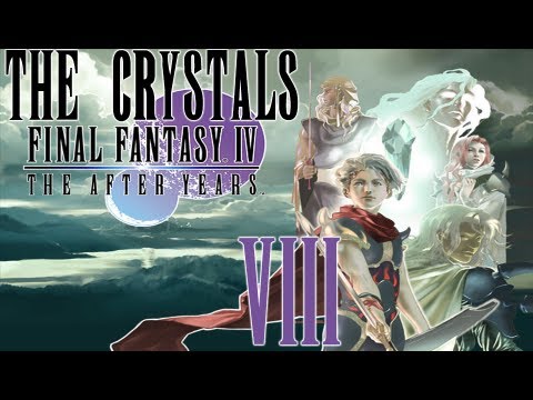 Final Fantasy IV: The After Years Walkthrough Part 8 (The Crystals) [HD]