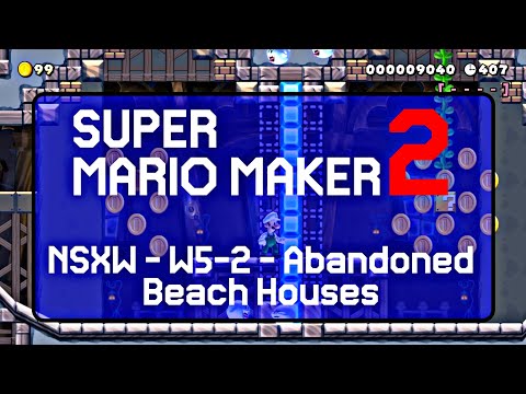 NSXW - W5-2 - Abandoned Beach Houses - Super Mario Maker 2