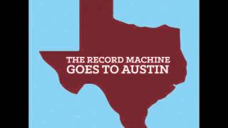 The Record Machine goes to SXSW