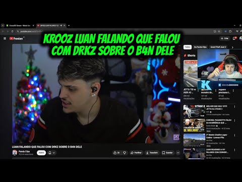 KROOZ LUAN SAYING HE TALKED TO DRKZ ABOUT HIS B4N