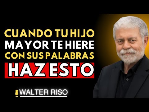 Cuando tu hijo mayor te falta al respeto: así debes reaccionar  - WALTER RISO