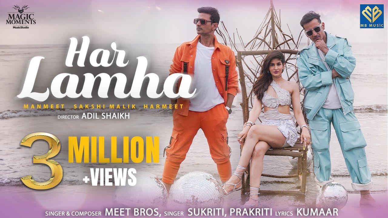 Har Lamha Lyrics | Meet Bros, Sukriti Kakar
