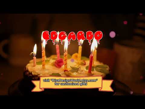 Happy Birthday EDGARDO   Happy Birthday Song   Birthday Wishes   Birthday Party
