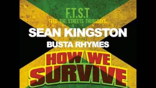 Sean Kingston Ft Busta Rhymes -- How We Survive