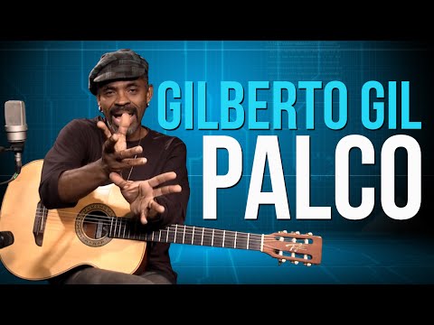 Palco (ver. Candô) - Gilberto Gil