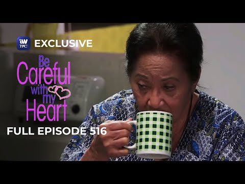 Full Episode 516 | Be Careful With My Heart