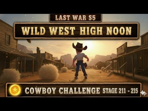 Last War High Noon 211 - 215 Complete One Shot Guide ! 