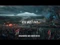 You Must Pay Intense Cinematic Battle Music