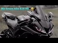 My Dream Bike R15 V3 🥹 Foryou Bm Rider Jubo Rider Bikelover R15v3 Motovlog