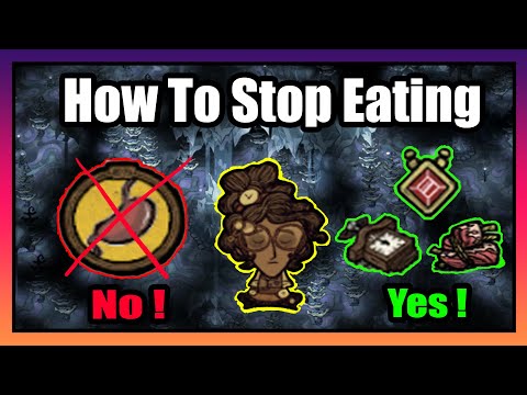How To Stop Eating - Don't Starve Together