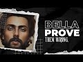 M ZEE BELLA PROVE THEM WRONG