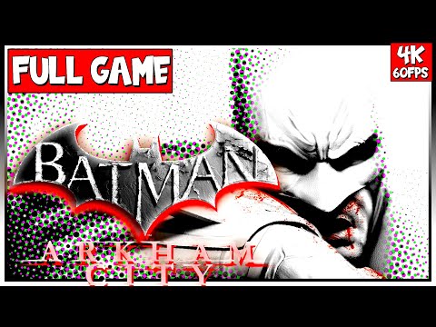 BATMAN: ARKHAM CITY GOTY |【FULL GAME】Walkthrough | 4K60FPS | No Commentary Longplay [PC]