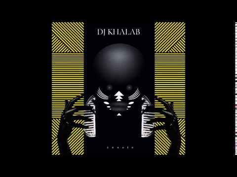 Dj Khalab - Malala