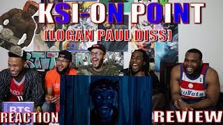 KSI-ON POINT LOGAN PAUL DISS REACTION/REVIEW
