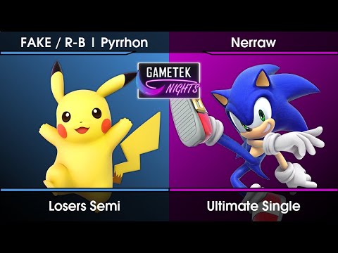 Gametek Night 2022.25 Losers Semi - Pyrrhon (Pikachu) Vs. Nerraw (Sonic) SSBU Ultimate Tournament