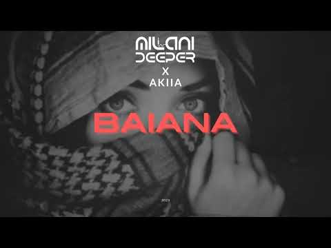 Milani Deeper X AKIIA - Baiana (2023)