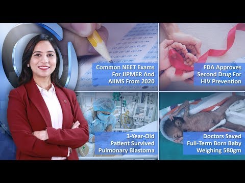 Episode 126: Common NEET Exams For JIPMER And AIIMS From 2020, FDA Approves Second Drug For HIV Prevention And MORE