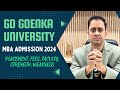 GD Goenka University, Gurgaon - MBA, PGDM Admissions 2024 || Placements, Strengths, Review