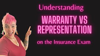 Warranty Vs Representation on the Insurance Exam