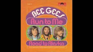 Bee Gees, Road to Alaska, Single 1972