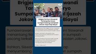 Brigjen Pol Purn Siswandi Tantang Roy Suryo Sumpah Pocong soal Ijazah Jokowi: Saya Siap Biayai