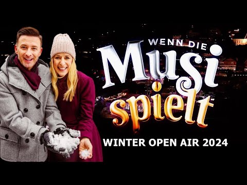 WENN DIE MUSI SPIELT WINTER OPEN AIR 2024 ✿◕‿◕✿  GANZE SENDUNG HIT AUF HIT
