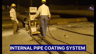 Internal Pipe Coating System