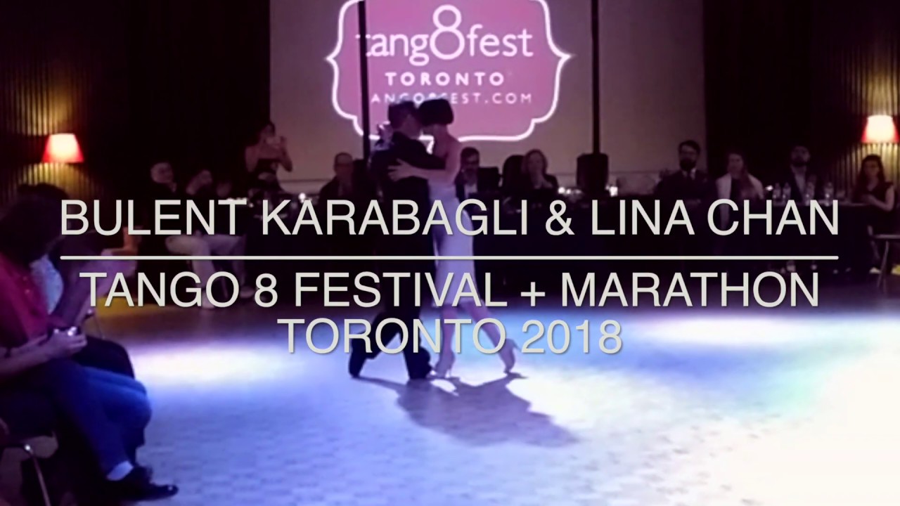Bulent Karabagli & Lina Chan | Toronto Tango 8 Festival + Marathon | Best & Biggest Tango Event(1/2)