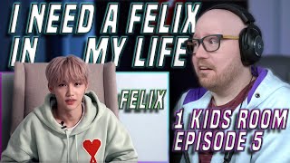 I Need Him in My Life 🥰 | Stray Kids(스트레이 키즈) One Kids Room(원키즈룸) Episode 5 Felix(필릭스 )