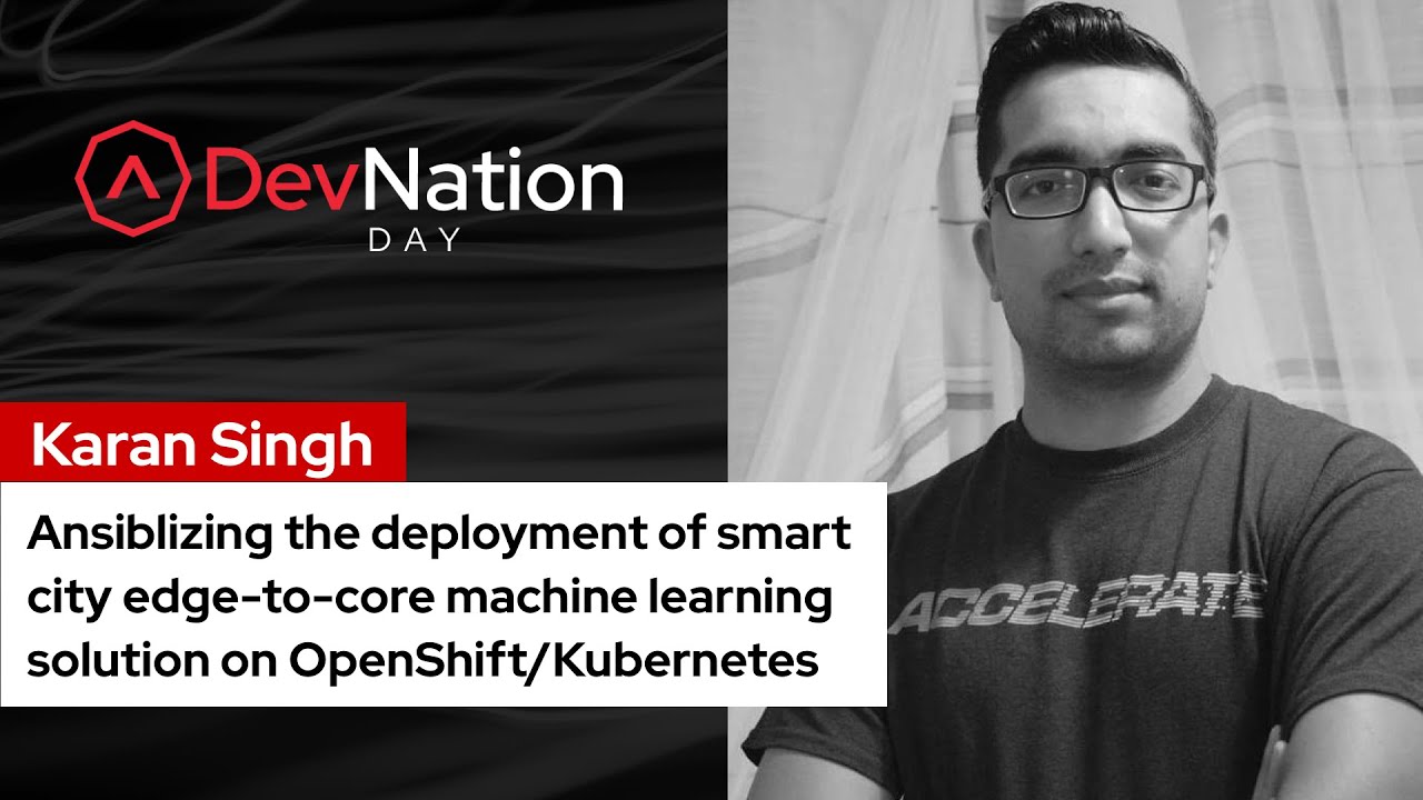 Ansiblizing the deployment of Smart City Edge-to-Core machine learning solution on OpenShift/K8s