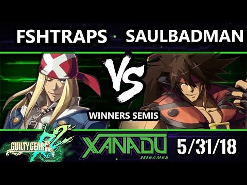 S@X 252 GGXRD2 - FSHTraps (Axl) Vs. saulBadman (Sol) - Guilty Gear XRD Rev 2 Winners Semis