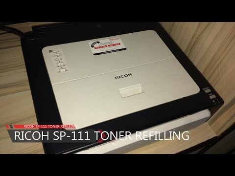 Ricoh sp 111 toner refilling