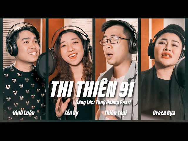 THI THIÊN 91 - PEARL THUÝ HOÀNG