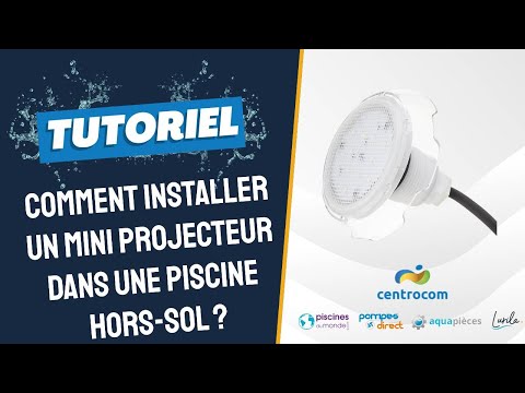 Comment installer le mini projecteur dans une piscine hors-sol ?