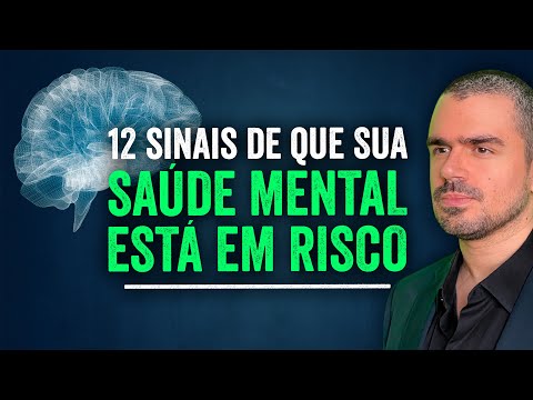 Saúde mental EM RISCO: 12 sinais