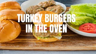 Turkey Burgers in the Oven