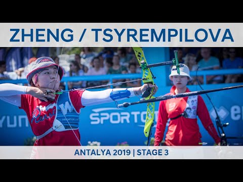 Zheng Yichai v Sayana Tsyrempilova – recurve women gold | Antalya 2019 World Cup S3