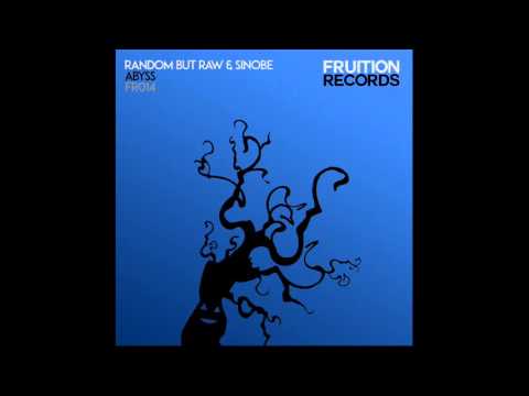 Random But Raw, Sinobe - Abyss [Fruition Records]
