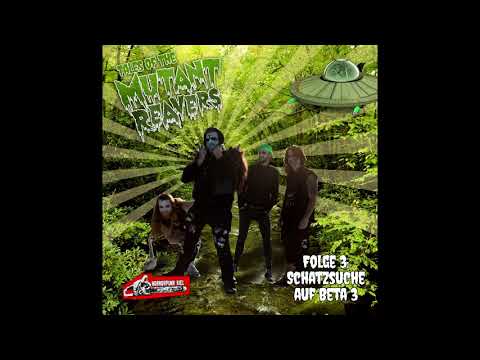 Tales Of The Mutant Reavers - Episode 03: Schatzsuche auf Beta3 [Hörspiel]