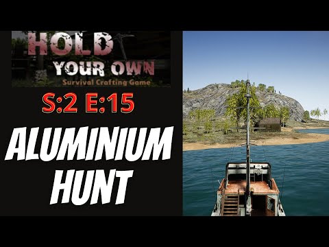 Hold Your Own (Gameplay) S:2 E:15 - Aluminium Hunt