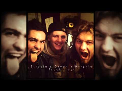 Strusiu x Gryph x Hrryniu - Proch i pył
