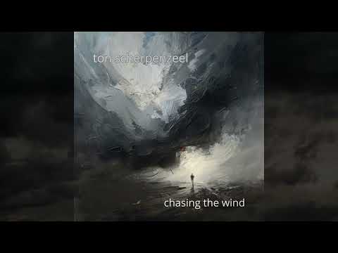 CHASING THE WIND