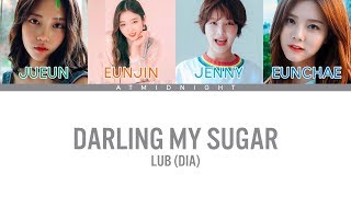 LUB (DIA) - Darling My Sugar (Hangul - Romanización - Español)