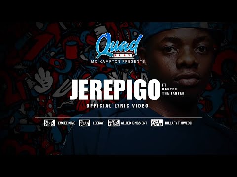 Mc Kampton - Jerepigo ft. Kanter The Janter (Official Lyric Video)