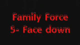 Family Force 5- Face Down