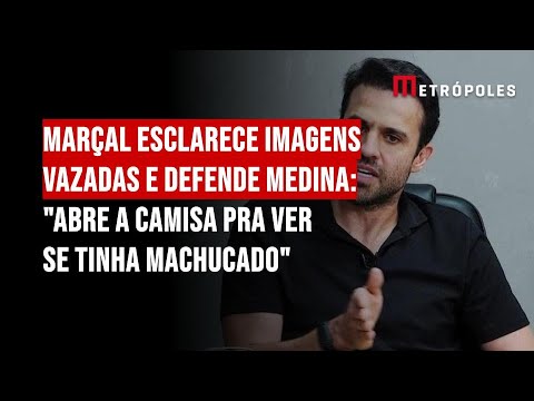 Marçal esclarece imagens vazadas e defende Medina: "Abre a camisa pra ver se tinha machucado"