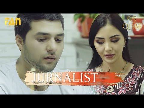 Журналист Сериали 95 - қисм / Jurnalist Seriali 95 - qism