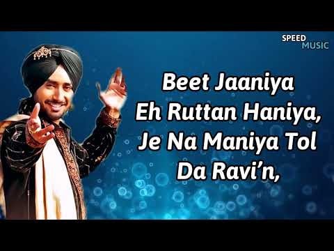 Satinder Sartaaj - Beet Jaania'N (Official Lyrics) Chale Javange Na mud aavange | New Punjabi Songs