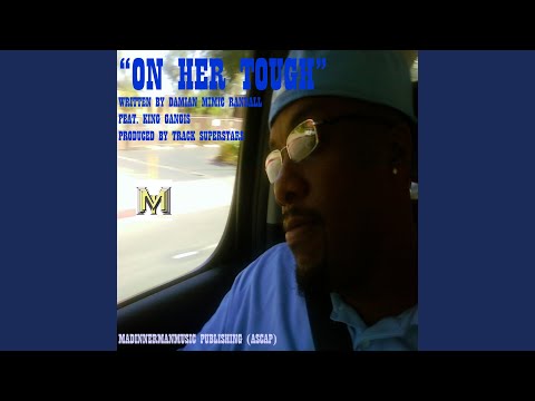 On Her Tough (feat. William King Gangis Turner)